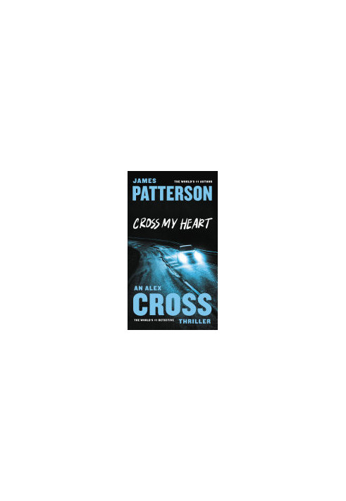 Cross My Heart (Alex Cross, 21)