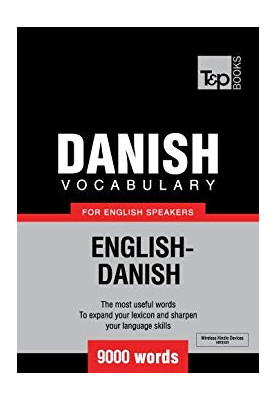 Danish Vocabulary for English Speakers - 9000 Words