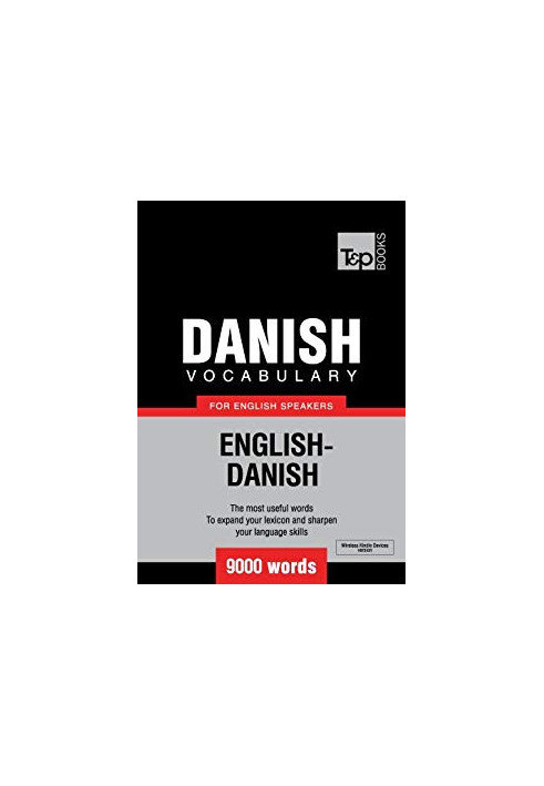 Danish Vocabulary for English Speakers - 9000 Words