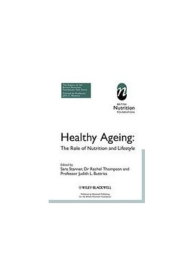 Healthy ageing : the role of nutrition and lifestyle : the report of a British Nutrition Foundation task force