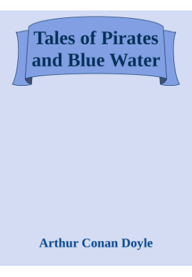 Tales of Pirates and Blue Water