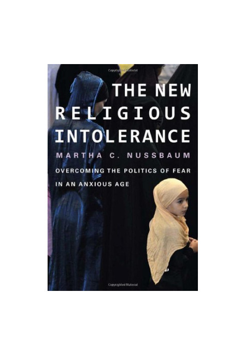 The New Religious Intolerance: Overcoming the Politics of Fear in an Anxious Age