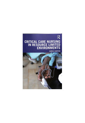 Critical Care Nursing in Resource Limited Environments