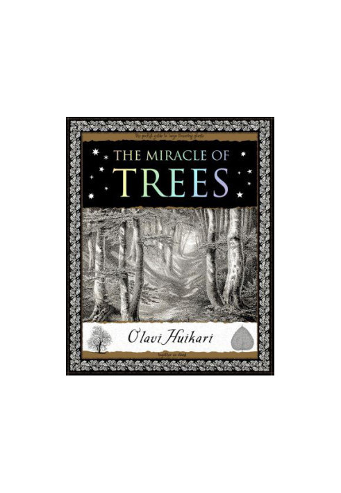 The Miracle of Trees