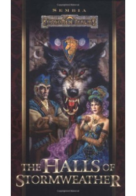 The Halls of Stormweather - Sembia, Gateway to the Realms, Book 1