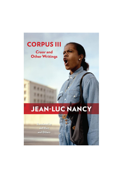 Corpus III: Cruor and Other Writings