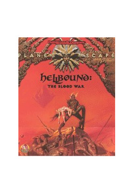 Hellbound: The Blood War (AD&D Planescape)