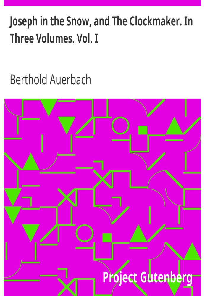 «Иосиф в снегу» и «Часовщик». В трёх томах. Том. Я.