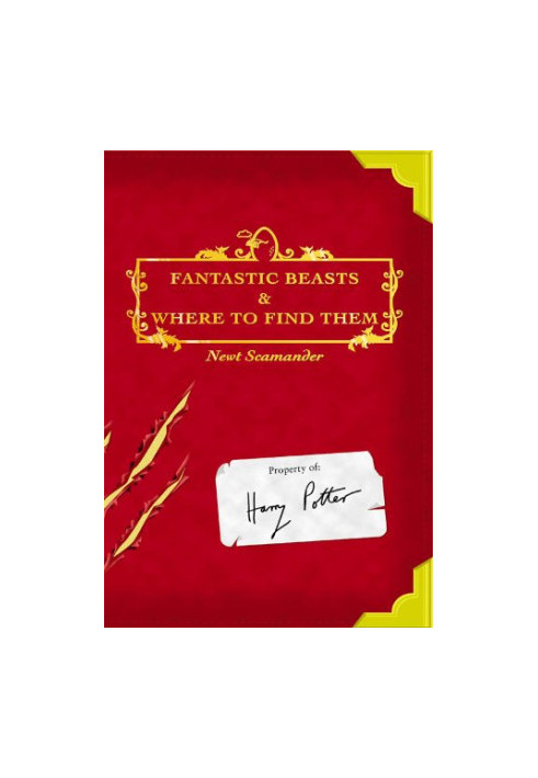Fantastic Beasts and Where To Find Them [Hogwarts Library 1]