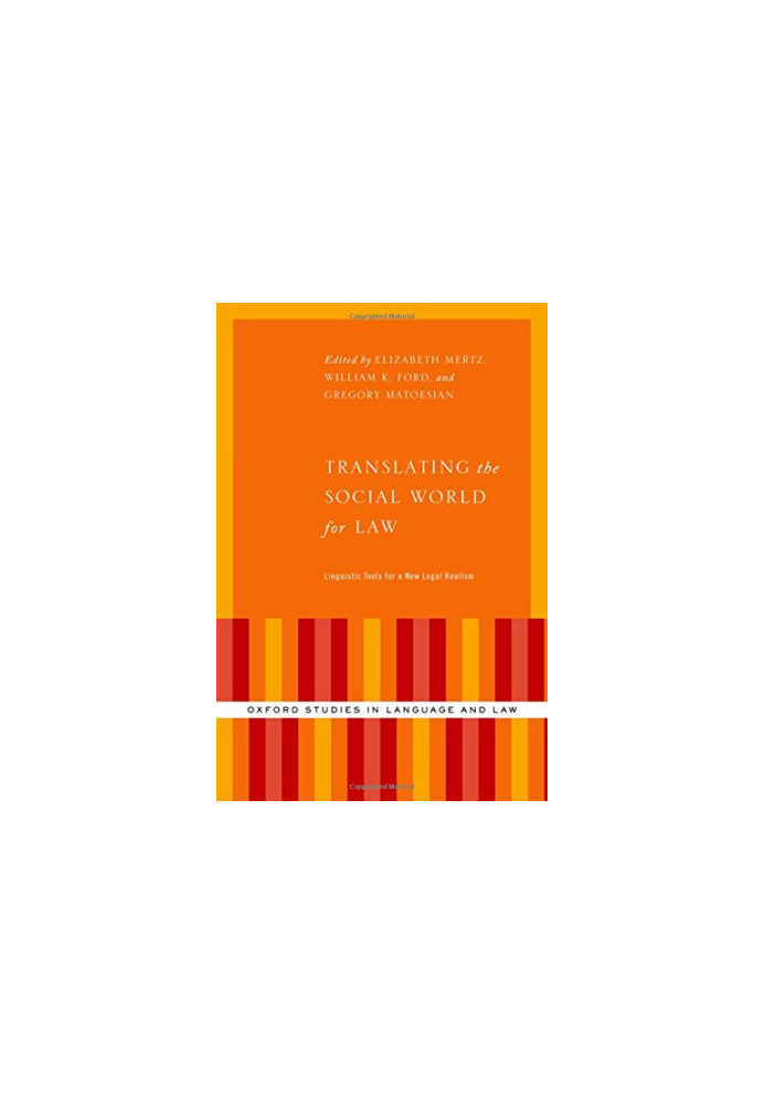 Translating the social world for law : linguistic tools for a new legal realism