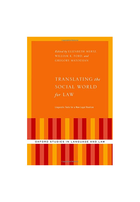 Translating the social world for law : linguistic tools for a new legal realism