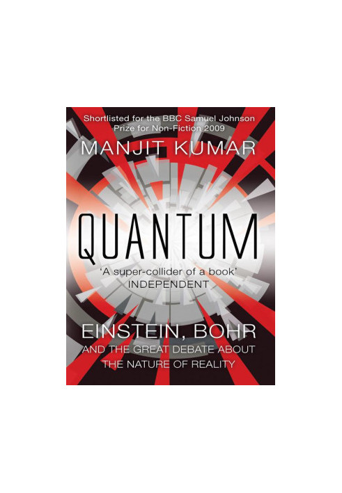 Quantum · Einstein, Bohr, and the Great Debate About the Nature of Reality