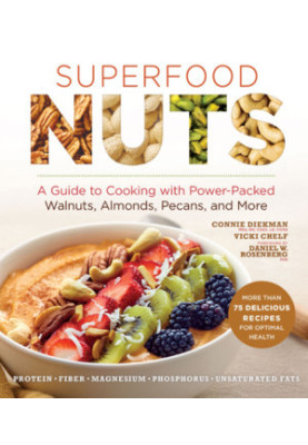 Superfood nuts: a guide to cooking with power-packed walnuts, almonds, pecans, and more