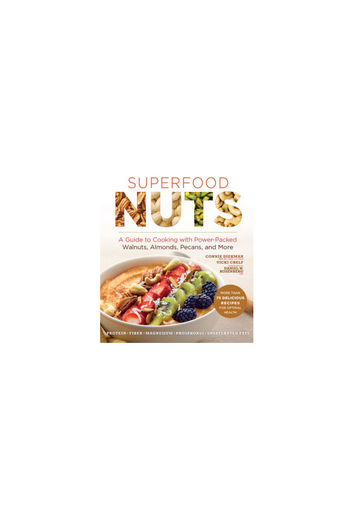 Superfood nuts: a guide to cooking with power-packed walnuts, almonds, pecans, and more