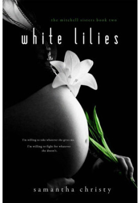 [The Mitchell Sisters 02] • White Lilies
