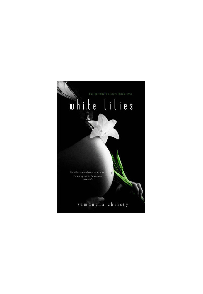 [The Mitchell Sisters 02] • White Lilies