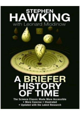A Briefer History of Time