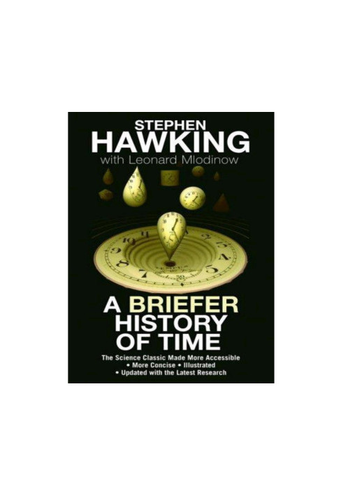 A Briefer History of Time