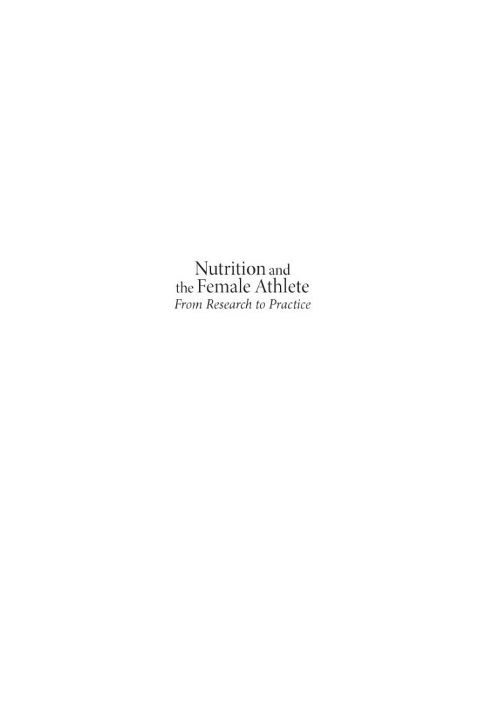 Nutrition and the Female Athlete : From Research to Practice