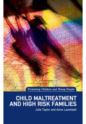 Child Maltreatment and High Risk Families
