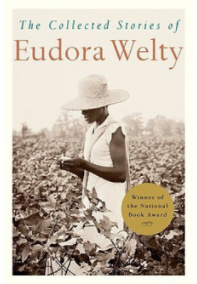 The collected stories of Eudora Welty