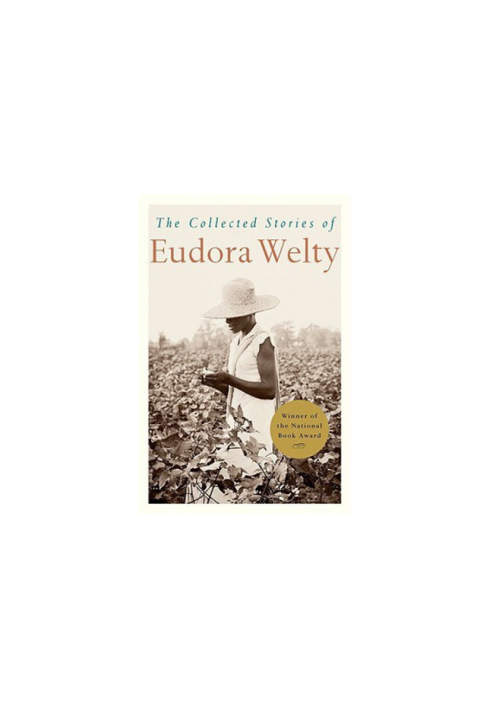 The collected stories of Eudora Welty