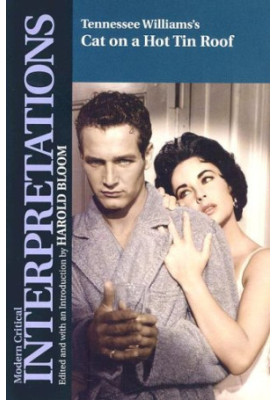 Tennessee Williams's Cat on a Hot Tin Roof