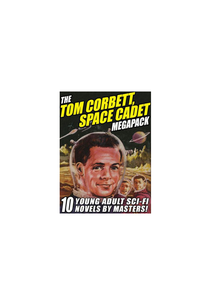 The Tom Corbett Space Cadet Megapack
