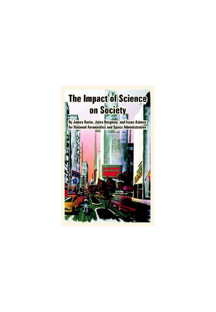 The Impact of Science on Society