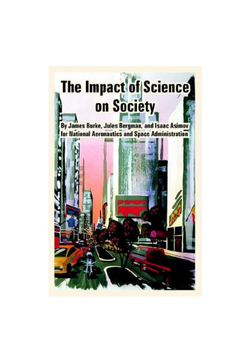 The Impact of Science on Society