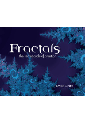 Fractals: The Secret Code of Creation