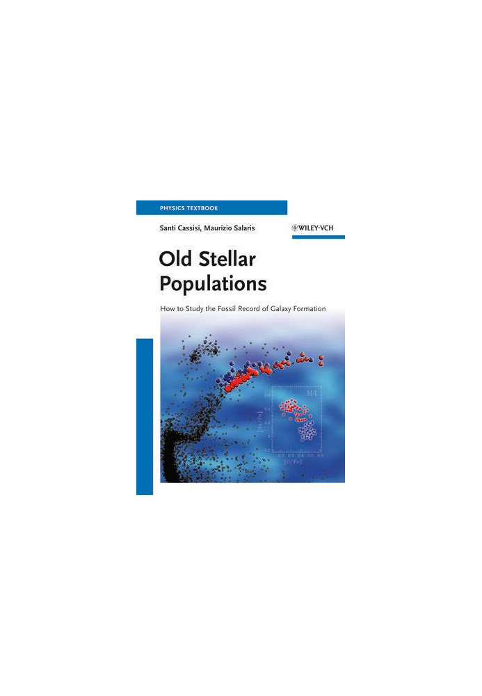 Old Stellar Populations: How to Study the Fossil Record of Galaxy Formation