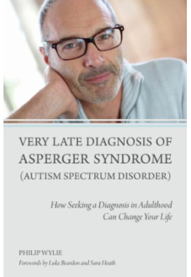Very Late Diagnosis of Asperger Syndrome (Autism Spectrum Disorder)