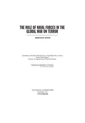 The Role of Naval Forces in the Global War on Terror : Abbreviated Version
