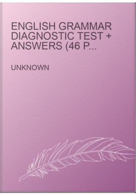 English Grammar Diagnostic Test + Answers (46 pages)