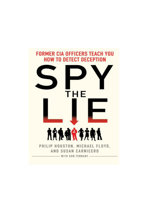 Spy the Lie: How to spot deception the CIA way