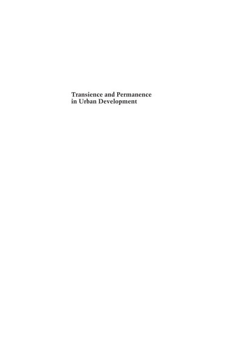 Transience and permanence in urban development