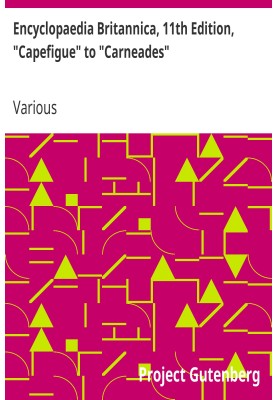 Британська енциклопедія, 11-е видання, від «Capefigue» до «Carneades», том 5, частина 3