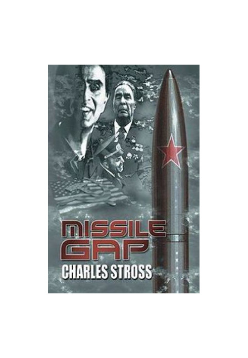 Missile Gap - A Novel