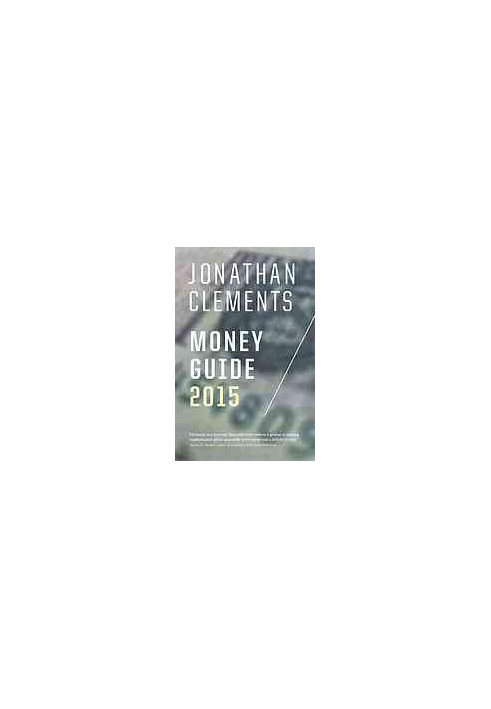 Jonathan Clements Money Guide 2015