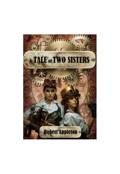 [The Steam Clock Legacy 01] • A Tale of Two Sisters