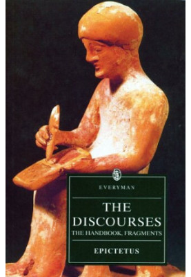 The Discourses of Epictetus: The Handbook, Fragments