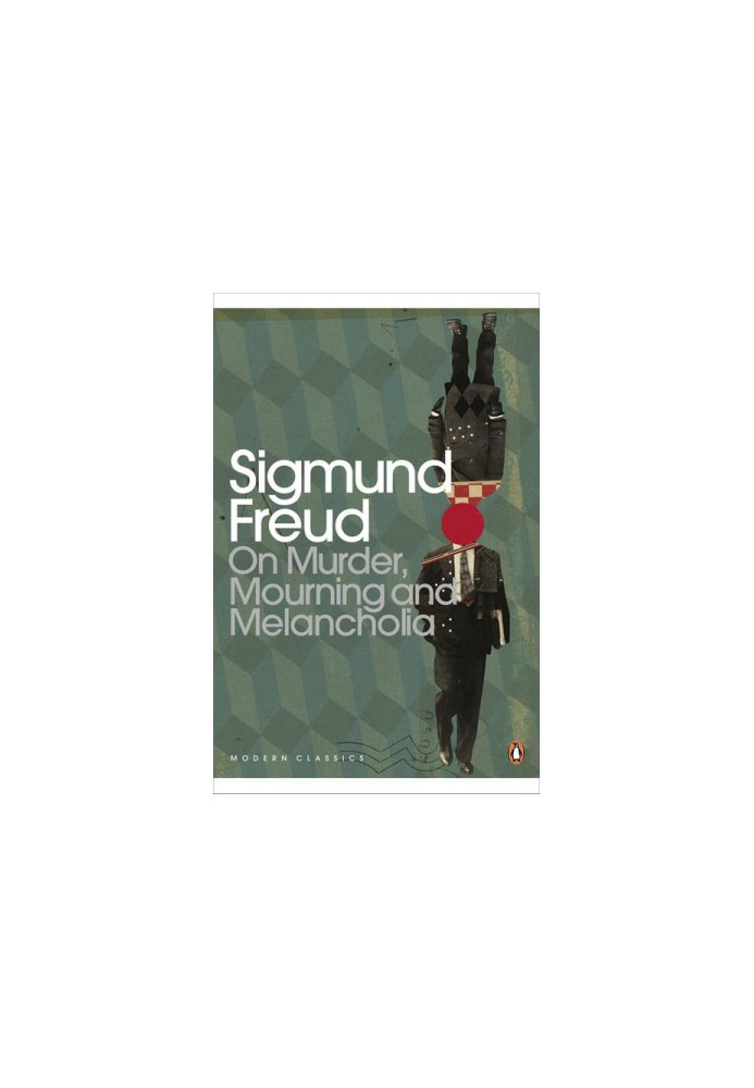 On Murder, Mourning and Melancholia