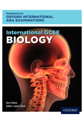 Oxford International AQA Examinations: International GCSE Biology