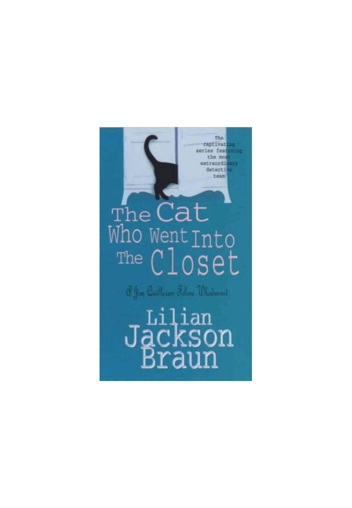The Cat Who Went Into the Closet
