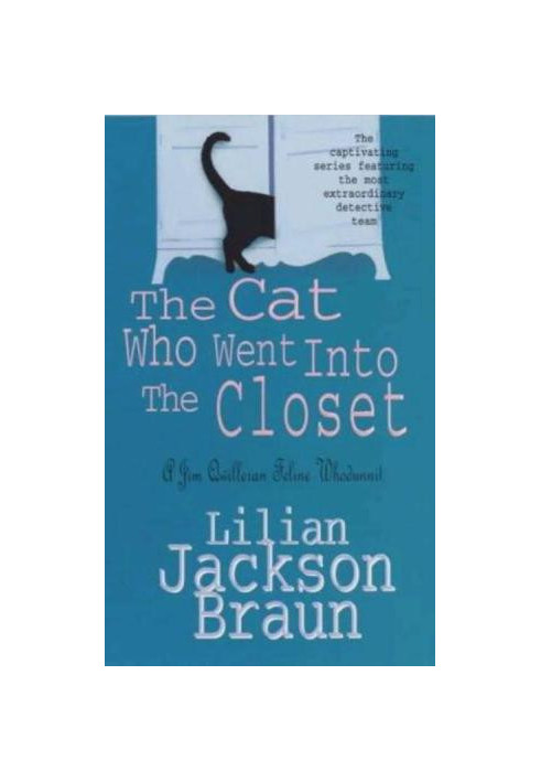 The Cat Who Went Into the Closet