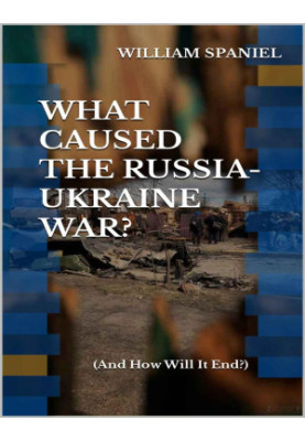 What Caused the Russia-Ukraine War?
