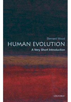 Human Evolution: A Very Short Introduction