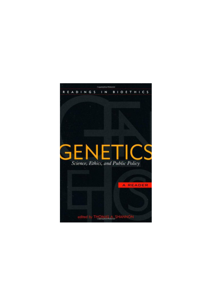 Genetics: Science, Ethics, and Public Policy
