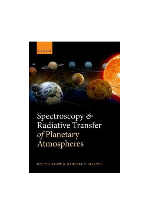 Spectroscopy and radiative transfer of planetary atmospheres